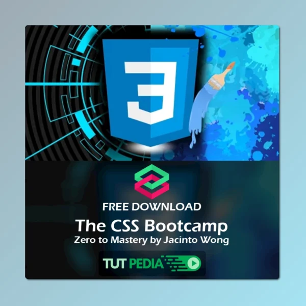 The CSS Bootcamp: Zero to Mastery Course by Jacinto Wong