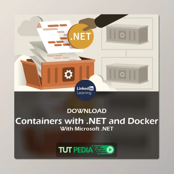 Containers with .NET and Docker Course By Microsoft .NET