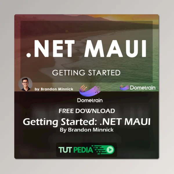 Getting Started: .NET MAUI Course By Brandon Minnick