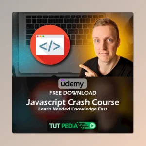 Javascript Crash Course: Learn Needed Knowledge Fast