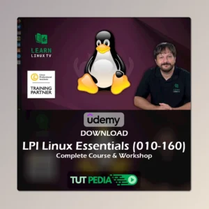 LPI Linux Essentials (010-160) Complete Course & Workshop