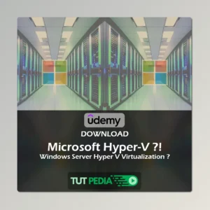 Microsoft Hyper-V ?! Windows Server Hyper V Virtualization Course