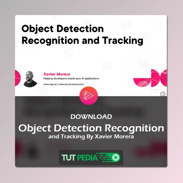 Object Detection Recognition and Tracking Course By Xavier Morera