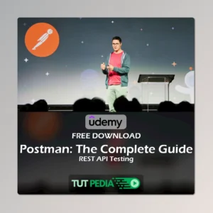 Postman: The Complete Guide - REST API Testing Course