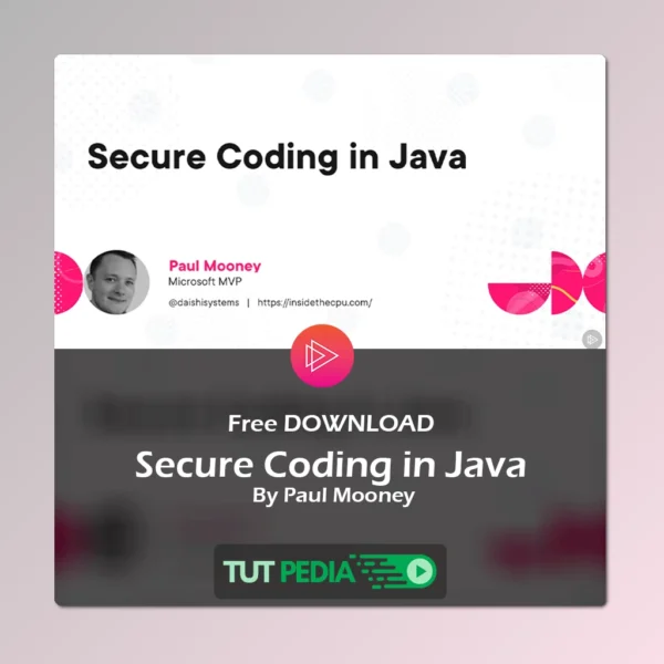 Secure Coding in Java Course By Paul Mooney