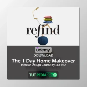 The 1 Day Home Makeover Interior Design Course by REFIND