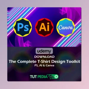 The Complete T-Shirt Design Toolkit: PS, AI & Canva Course