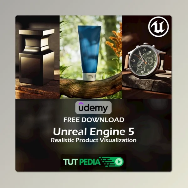 Unreal Engine 5: Realistic Product Visualization Course