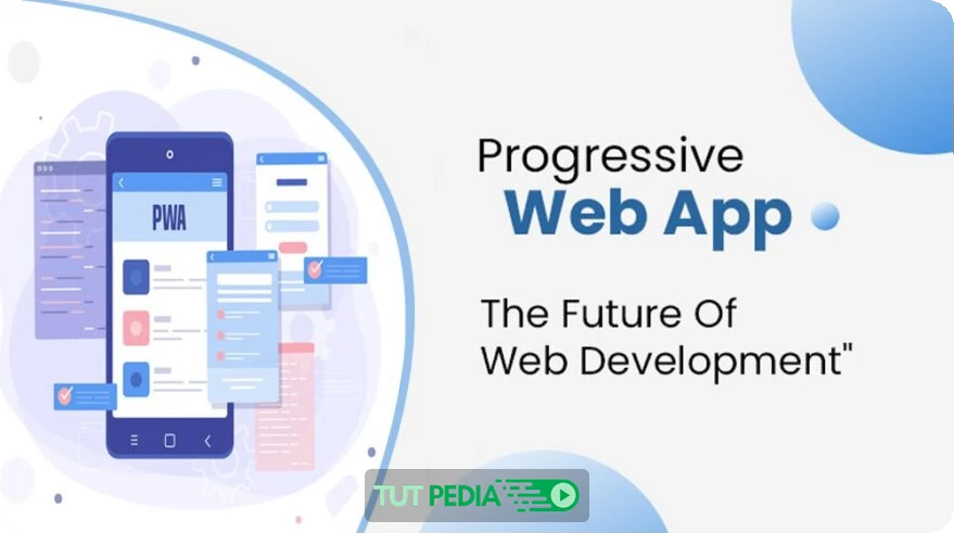 Why Progressive Web Apps (PWA) are the Future of Mobile Web Development?