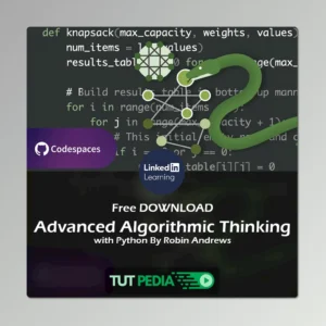 Advanced Algorithmic Thinking with Python Course By Robin Andrews