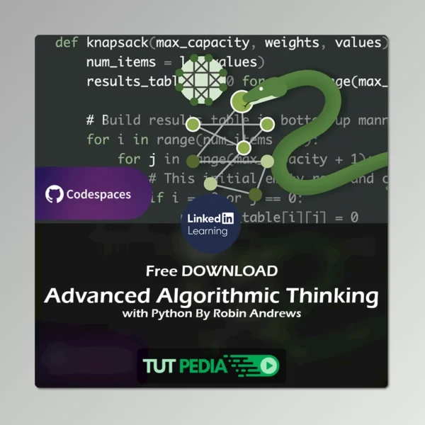 Advanced Algorithmic Thinking with Python Course By Robin Andrews