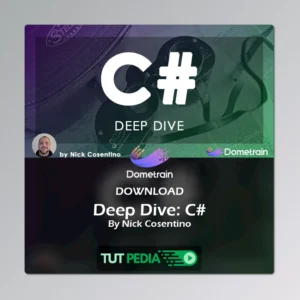 Deep Dive: C# Course By Nick Cosentino