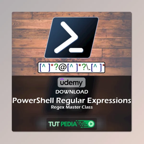 PowerShell Regular Expressions: Regex Master Class