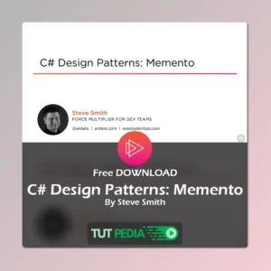 C# Design Patterns: Memento Course By Steve Smith