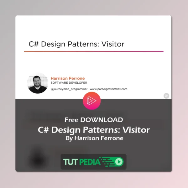 C# Design Patterns: Visitor Course By Harrison Ferrone