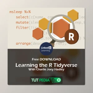 Learning the R Tidyverse Course With Charlie Joey Hadley