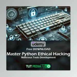 Master Python Ethical Hacking: Malicious Tools Development Course