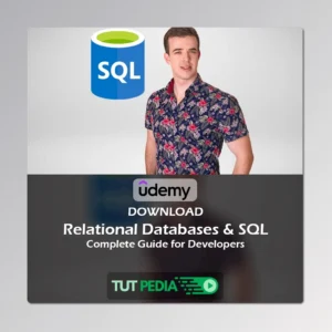 Relational Databases & SQL: Complete Guide for Developers Course