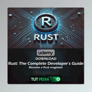 Rust: The Complete Developer's Guide Course