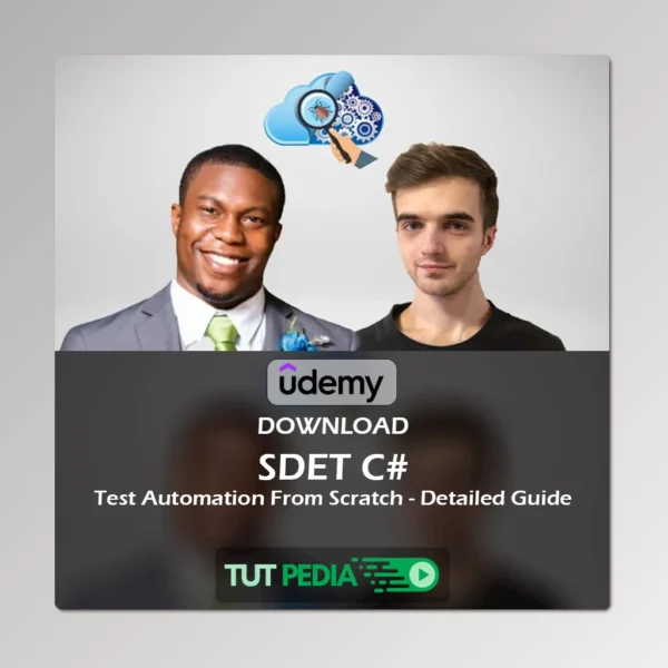 SDET C#: Test Automation From Scratch - Detailed Guide